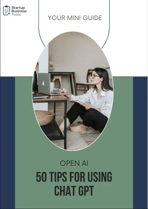 50 Tips for Using ChatGPT - My Startup Business Tools