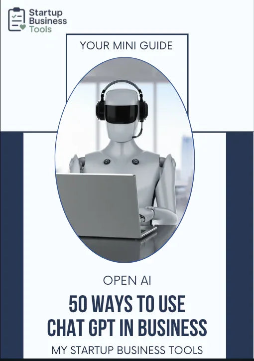 50 Ways to Use ChatGPT in Business - My Startup Business Tools