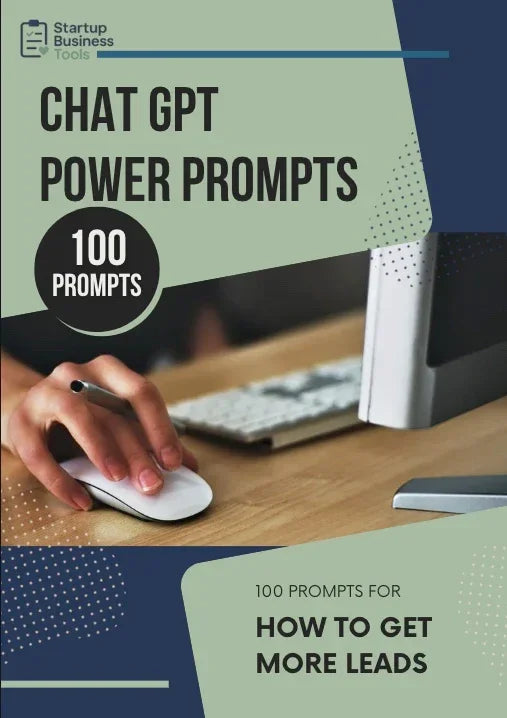 Chat GPT Power Prompts | How To Get More Leads (100 prompts) - My Startup Business Tools