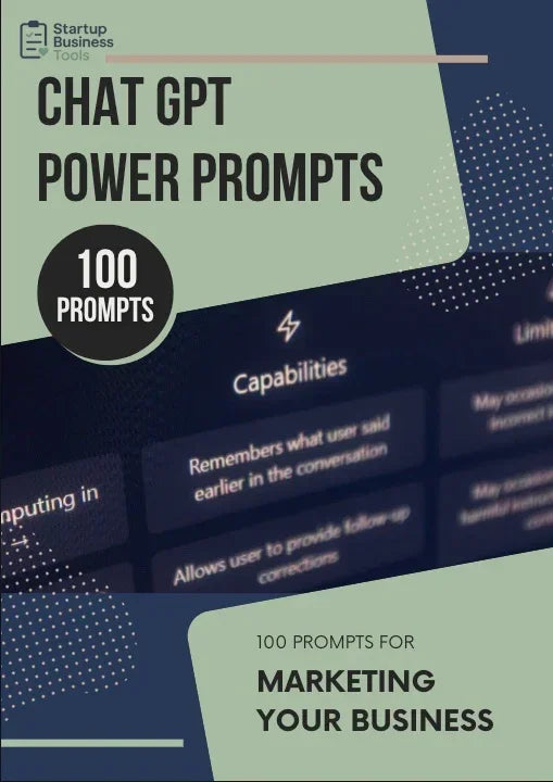 Chat GPT Power Prompts | Marketing Your Business (100 prompts) - My Startup Business Tools